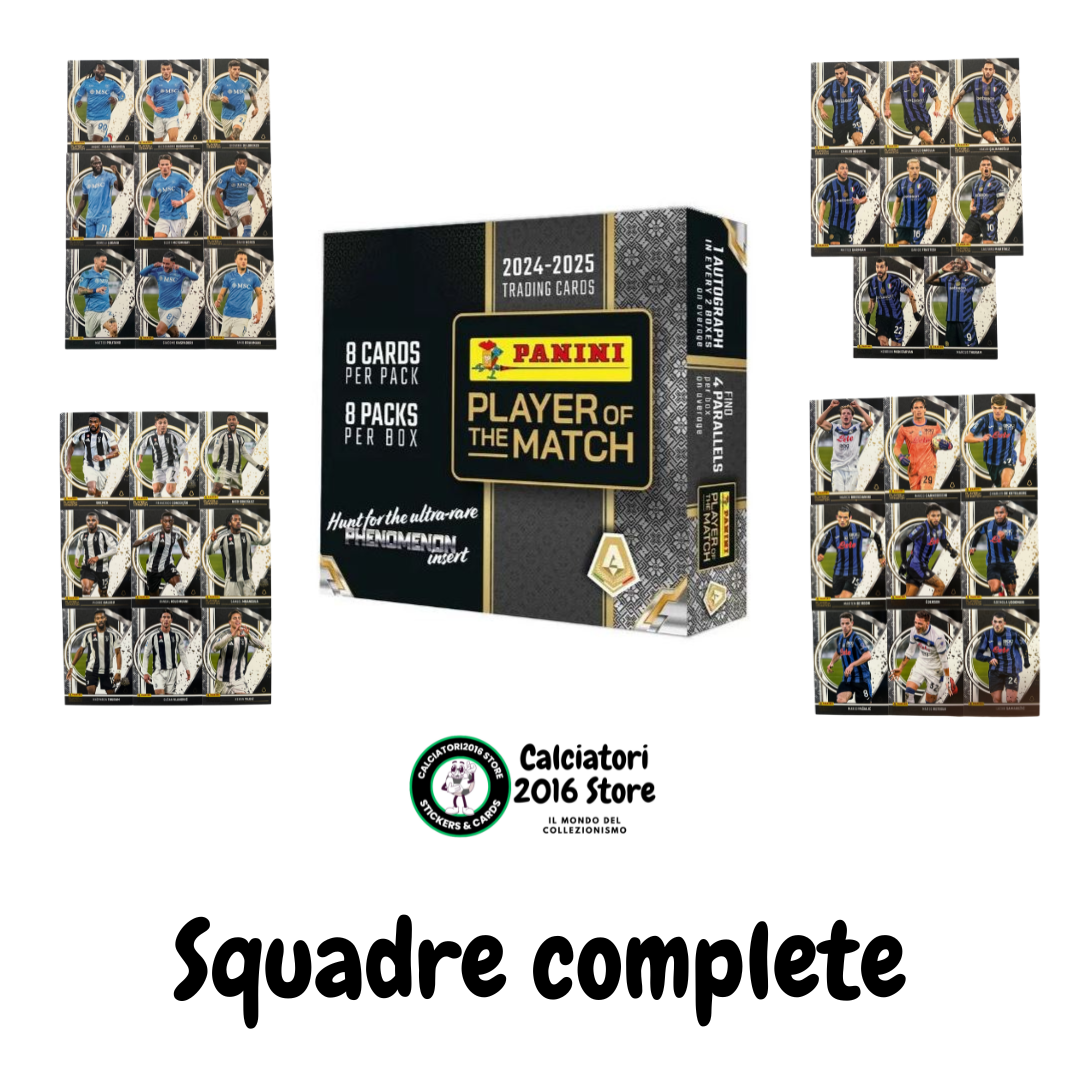 Player of the Match 2024/25 Panini - Scegli squadra completa Juventus Inter Milan Napoli