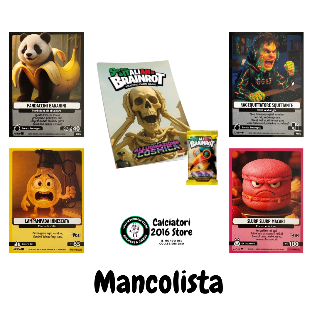 Skifidol Italian Brainrot Allucinazione Cosmica mancolista - Scegli Card da 1 a 100