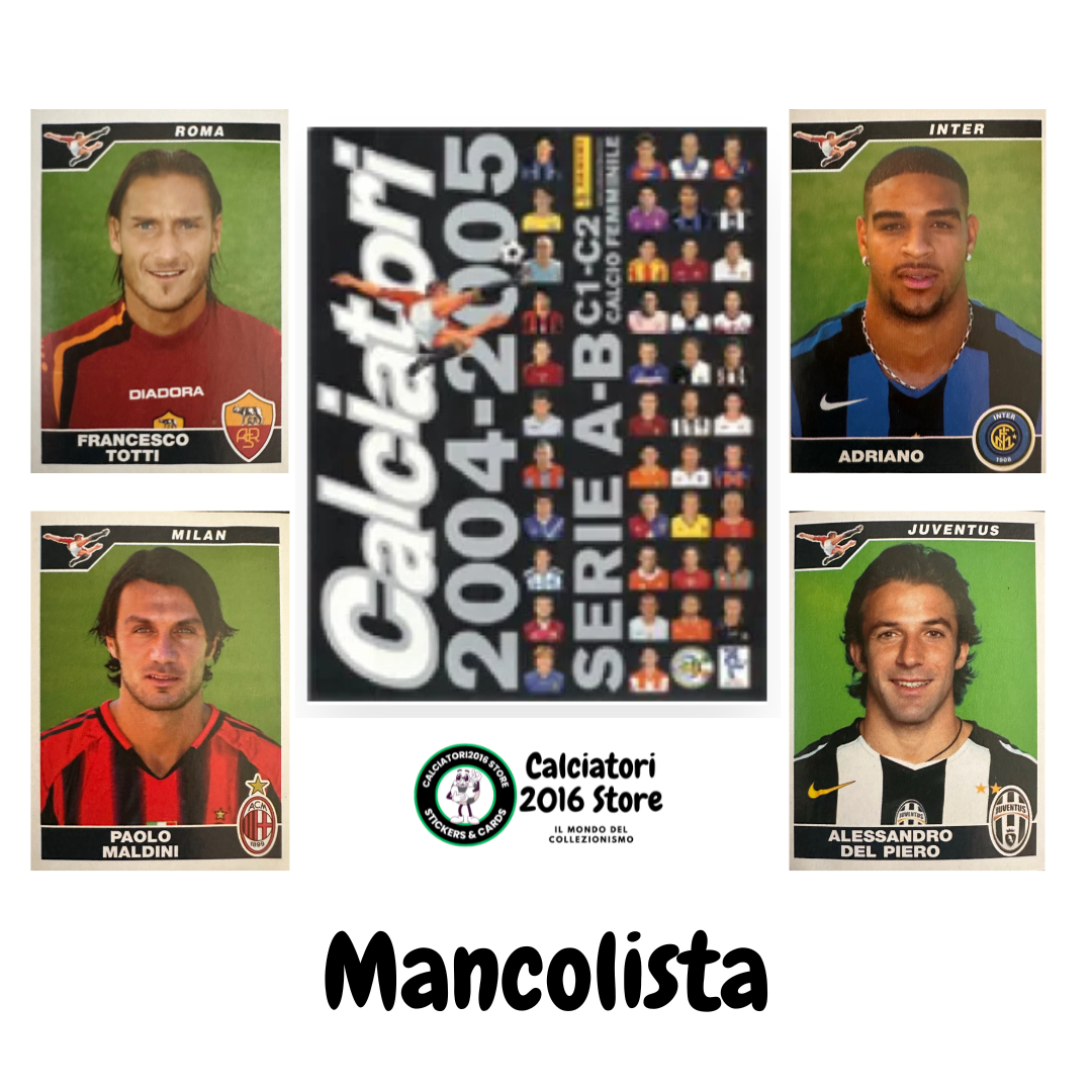Calciatori Panini 2004/05 mancolista Scegli figurina da 101 a 200