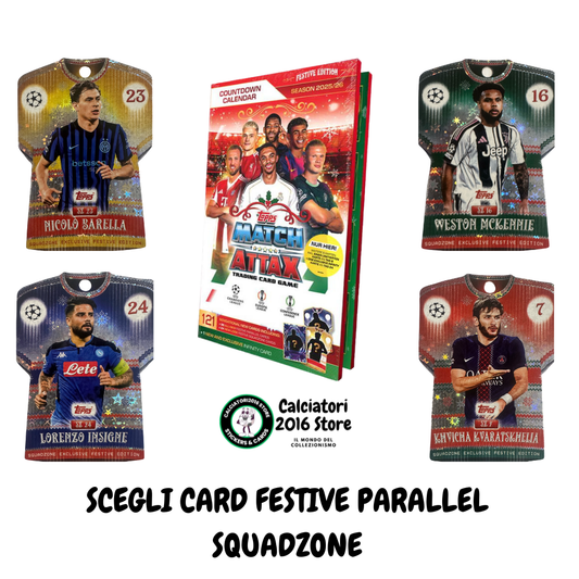 Topps Match Attax 2025/26 UCL Champions League - Scegli Parallel Festive Squadzone