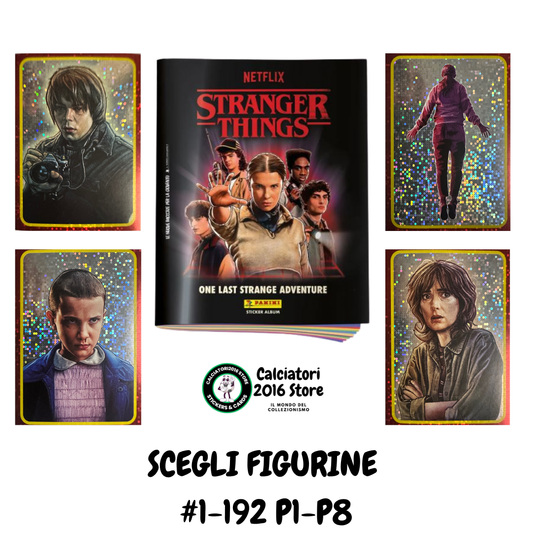 Stranger Things Panini Netflix 2025 - Figurine a Scelta 1-192 P1-P8