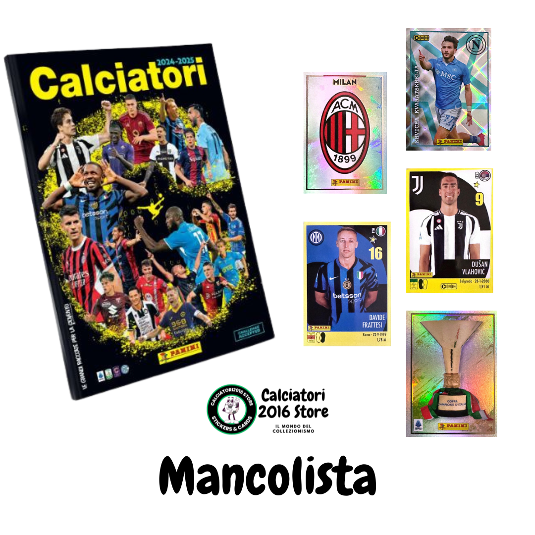 Calciatori Panini 2024/25 mancolista - Scegli figurina da 1 a 100