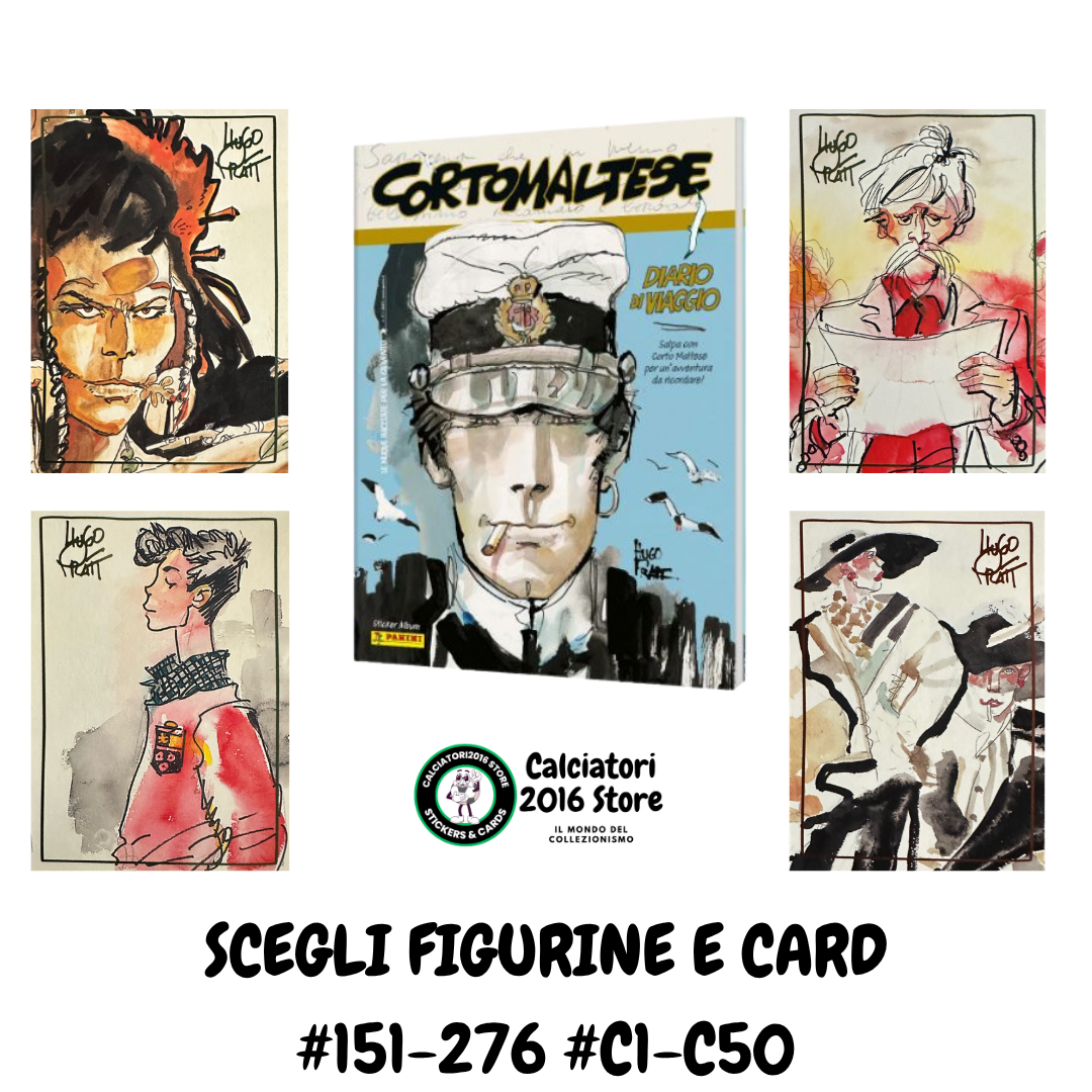 Corto Maltese Diario di viaggio 2025 Panini - Figurine Card a Scelta 151-276 C1-C50