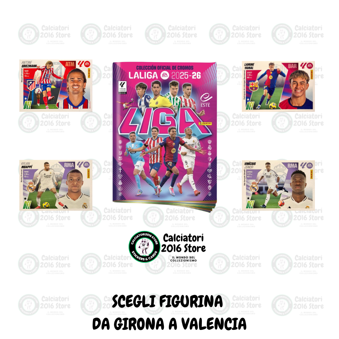 Liga Este 2025-26 Panini - Scegli figurine Girona - Valencia