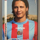 Calciatori Panini 2008/09 mancolista - Scegli figurina da 1 a 100
