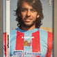 Calciatori Panini 2008/09 mancolista - Scegli figurina da 1 a 100