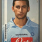 Calciatori Panini 2008/09 mancolista - Scegli figurina da 301 a 400