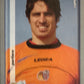 Calciatori Panini 2008/09 mancolista - Scegli figurina Aggiornamenti Parte 1