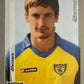 Calciatori Panini 2008/09 mancolista - Scegli figurina Aggiornamenti Parte 1