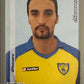Calciatori Panini 2008/09 mancolista - Scegli figurina Aggiornamenti Parte 1