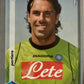 Calciatori Panini 2008/09 mancolista - Scegli figurina Aggiornamenti Parte 2