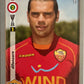 Calciatori Panini 2008/09 mancolista - Scegli figurina Aggiornamenti Parte 2