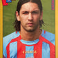 Calciatori Panini 2007/08 mancolista - Scegli figurina da 1 a 100