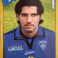 Calciatori Panini 2007/08 mancolista - Scegli figurina da 1 a 100
