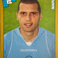 Calciatori Panini 2007/08 mancolista - Scegli figurina da 201 a 300