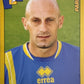 Calciatori Panini 2007/08 mancolista - Scegli figurina da 301 a 400