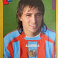 Calciatori Panini 2007/08 mancolista - Scegli figurina Aggiornamenti Parte 1