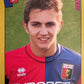 Calciatori Panini 2007/08 mancolista - Scegli figurina Aggiornamenti Parte 1