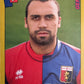 Calciatori Panini 2007/08 mancolista - Scegli figurina Aggiornamenti Parte 1