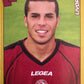 Calciatori Panini 2007/08 mancolista - Scegli figurina Aggiornamenti Parte 1