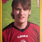Calciatori Panini 2007/08 mancolista - Scegli figurina Aggiornamenti Parte 1