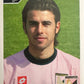 Calciatori Panini 2004/05 mancolista Scegli figurina da 301 a 400