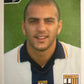 Calciatori Panini 2004/05 mancolista Scegli figurina da 301 a 400