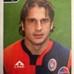 Calciatori Panini 2004/05 mancolista Scegli figurina da 1 a 100