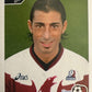 Calciatori Panini 2004/05 mancolista Scegli figurina da 301 a 400