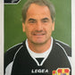 Calciatori Panini 2004/05 mancolista Scegli figurina da 201 a 300