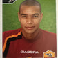 Calciatori Panini 2004/05 mancolista Scegli figurina da 301 a 400