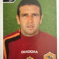 Calciatori Panini 2004/05 mancolista Scegli figurina da 301 a 400