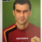 Calciatori Panini 2004/05 mancolista Scegli figurina da 301 a 400