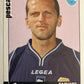 Calciatori Panini 2006/07 mancolista Scegli figurina da 601 a 700