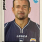 Calciatori Panini 2006/07 mancolista Scegli figurina da 601 a 700