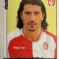 Calciatori Panini 2006/07 mancolista Scegli figurina da 701 a 800