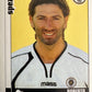 Calciatori Panini 2006/07 mancolista Scegli figurina da 701 a 800