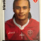 Calciatori Panini 2006/07 mancolista Scegli figurina da 701 a 800