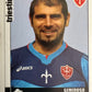 Calciatori Panini 2006/07 mancolista Scegli figurina da 701 a 800