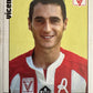Calciatori Panini 2006/07 mancolista Scegli figurina da 701 a 800