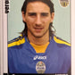 Calciatori Panini 2006/07 mancolista Scegli figurina da 701 a 800