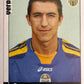 Calciatori Panini 2006/07 mancolista Scegli figurina da 701 a 800