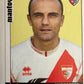 Calciatori Panini 2006/07 mancolista Scegli figurina da 601 a 700
