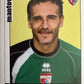 Calciatori Panini 2006/07 mancolista Scegli figurina da 601 a 700