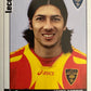 Calciatori Panini 2006/07 mancolista Scegli figurina da 601 a 700