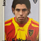 Calciatori Panini 2006/07 mancolista Scegli figurina da 601 a 700