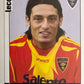 Calciatori Panini 2006/07 mancolista Scegli figurina da 601 a 700