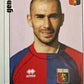 Calciatori Panini 2006/07 mancolista Scegli figurina Aggiornamenti Parte 2