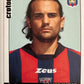 Calciatori Panini 2006/07 mancolista Scegli figurina Aggiornamenti Parte 2