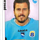 Calciatori Panini 2006/07 mancolista Scegli figurina Aggiornamenti Parte 2